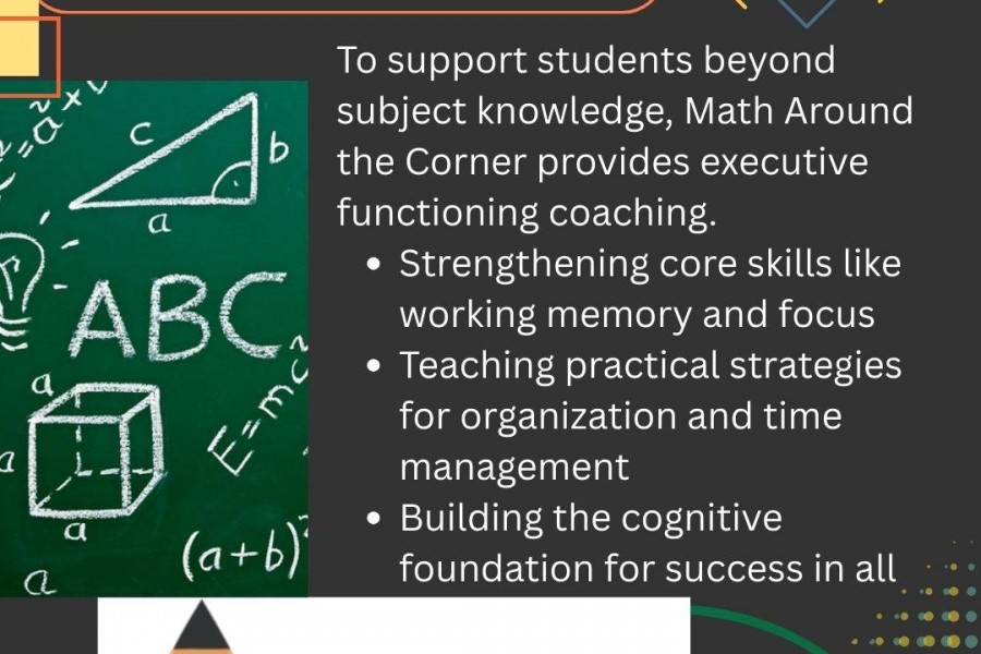 Math Around the Corner provides executive functioning coaching to support students beyond subject knowledge.